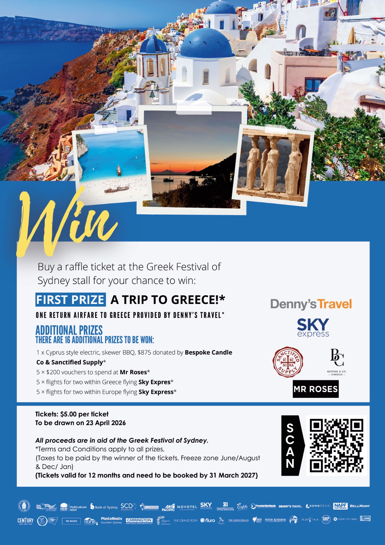 Buy a raffle ticket at the Greek Festival of
Sydney stall for your chance to win